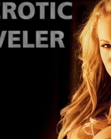 Erotic Traveler Episodes Erotic Traveler Episodes